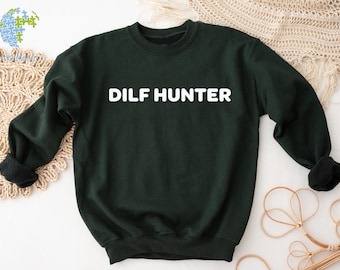 Sweat-shirt Dilf Hunter, col rond unisexe graphique amusant
