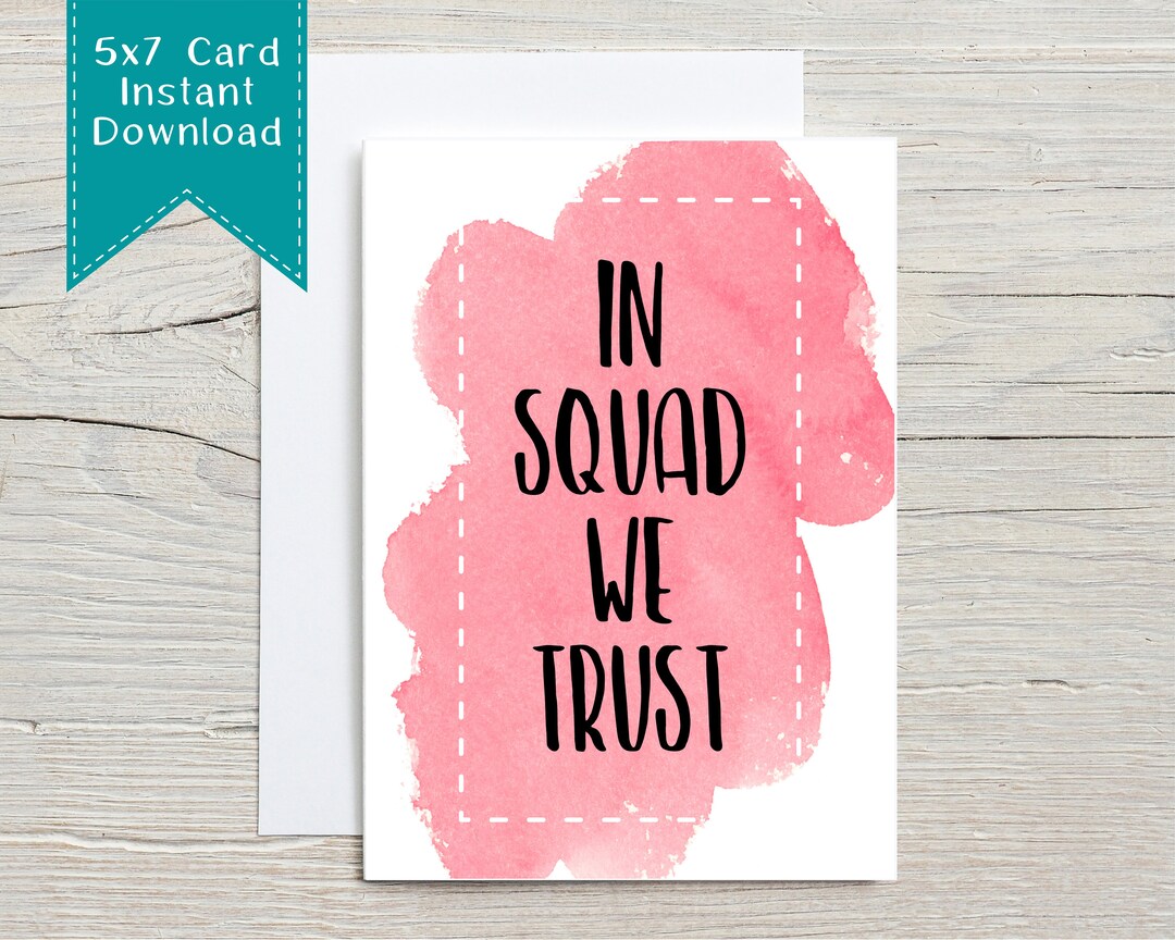 Printable Squad Friend Card, Best Friend, Best Friend Day Card, Funny ...
