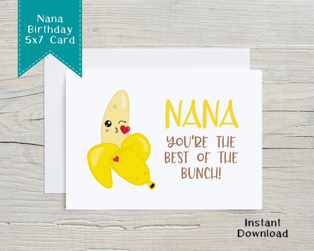 Nana Birthday Card, Printable Nana Happy Birthday, Nana You're the Best ...