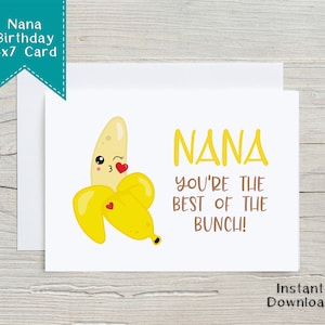Carte d'anniversaire Nana, imprimable Nana joyeux anniversaire, Nana tu es le meilleur du groupe, carte d'anniversaire Nana banane, carte Nana drôle