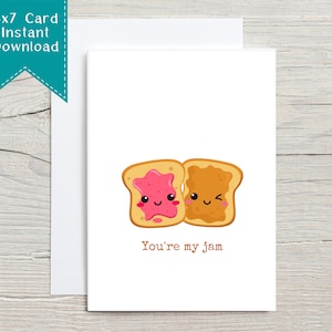 Erdnussbutter & Gelee You're My Jam Karte, lustige Valentinskarte, Freundschaftskarte, beste Freundin Geburtstagskarte, Jubiläumskarte, printable PDF