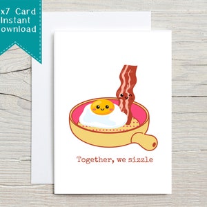 Huevos y tocino juntos chisporrotean tarjeta, tarjeta de San Valentín divertida, San Valentín para él, tarjeta de aniversario, tarjeta imprimible 5x7, descarga instantánea PDF