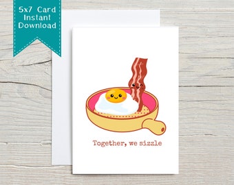Eggs & Bacon Together We Sizzle Card, Funny Valentine Card, Valentine For Him, Anniversary Card, 5x7 Printable Card, Instant Download PDF