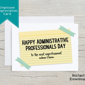 Funny Administrative Professionals Day Card, Administrative Day Gift, Staff Thank You Card, Secretary Day Card, Unprofessional Professional