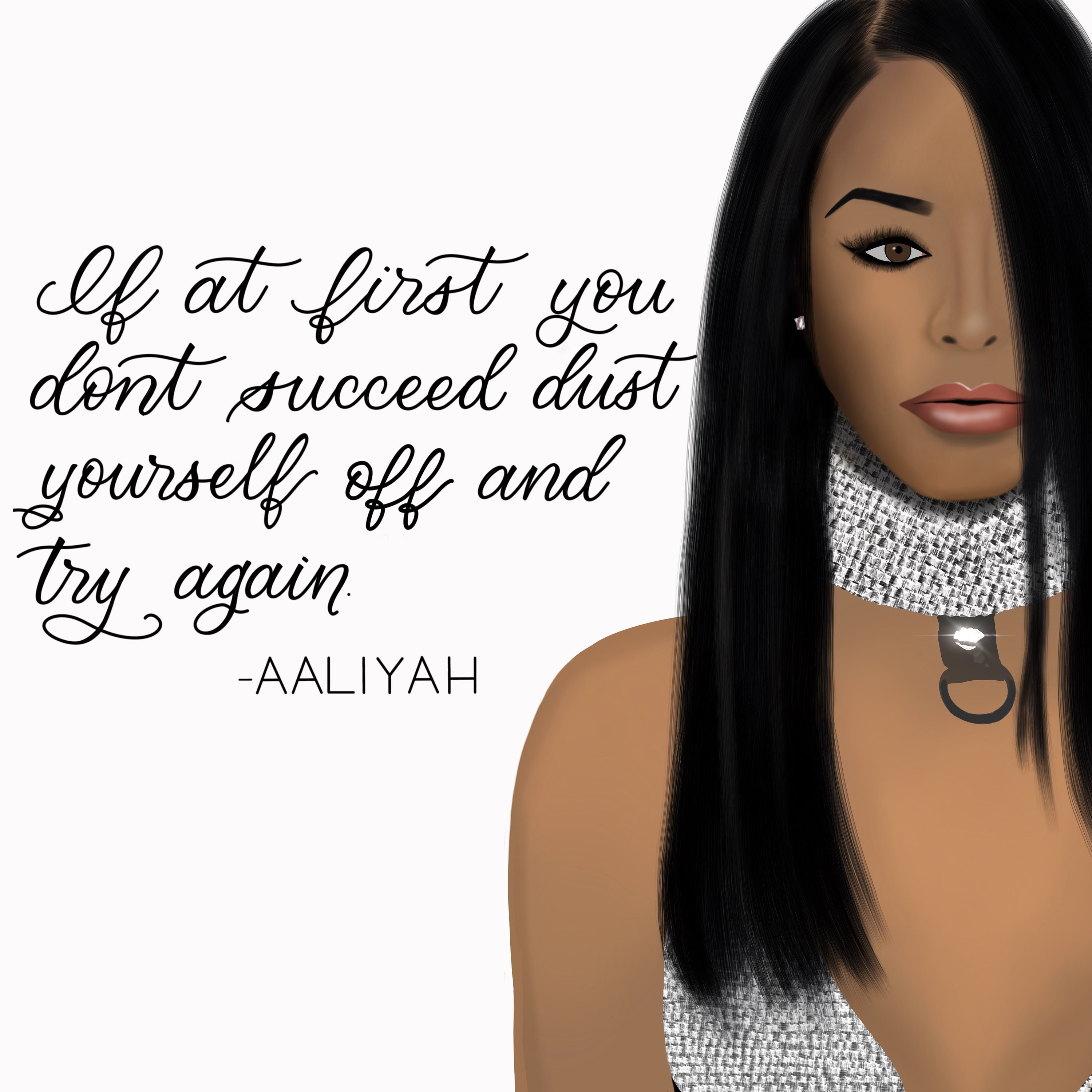Aaliyah Illustration / Calligraphy / Aaliyah / Try Again / - Etsy