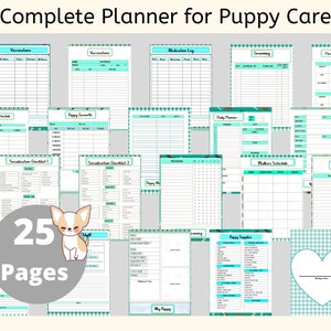May include: A printable planner with 25 pages for puppy care. The planner includes sections for vaccinations, feeding schedule, puppy growth, socialization checklists, grooming, medication log, potty tracker, daily planner, and more. The planner features a cute cartoon chihuahua.