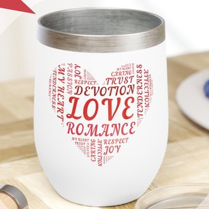 Valentinstag Herz Word Art Weinbecher | Romantischer Edelstahl Becher | Valentinstag Geschenk für Sie oder Ihn