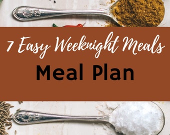 7 Easy Family Weeknight Meals