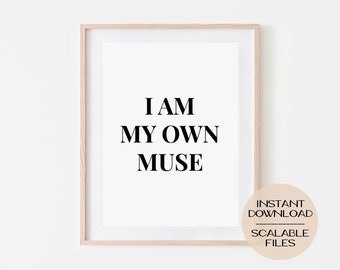 I Am My Own Muse Etsy