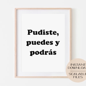 Pudiste Puedes Y Podras Digital Printable Poster Print, Wall Art Home Dorm Decor, Inspirational Motivation Zitat, Spanisch, Espanol