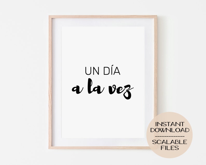 Un Día A La Vez Digital Printable Poster Print, Wall Art Home Dorm Decor, Black White Minimalist, Inspirational Motivational Quote, Spanish image 1