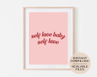 Self Love Baby Digital Poster, Wall Art Home Dorm Decor, Minimalist Print, Inspiration Motivation Quote, Printable Pink Female Empowerment