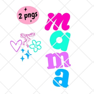 May include: A digital design featuring the word "mama" in colorful, stylized letters. The letters are pink, turquoise, purple, and blue. The design also includes a heart, a flower, a bow, and two stars.