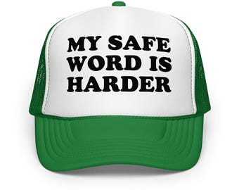 Lustige Geschenkbörse, Trucker Hat, Erwachsenen Humor Party Edition - My Safe Word Is Harder