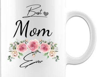 Best Mom Ever Mug, Best Mother Mug, Mom Coffee Mug, Not the Worst Mom Mug, Mothers Day Gift from Daughter, Mothers Day Gift for Mom