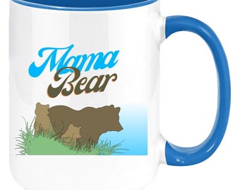 MAMA BEAR MUG - New Mom Mug - Mommy Coffee Cup - Mama Bear Gifts - Kitchen Accessories - 11oz Funny Morning Cup