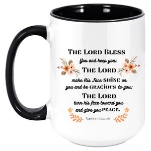 The Lord Bless You Mug; Numbers 6 24 28 Coffee Mug; Christian Mug, Catholic Mug; Bible Verse Mug