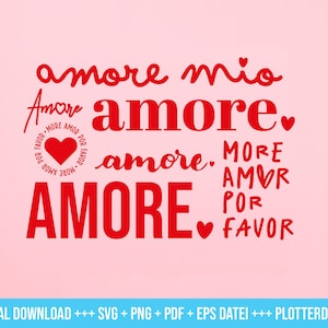 以下が含まれることがあります： ピンク色の背景に、さまざまなフォントとサイズで「amore」という言葉がデザインされた赤いグラフィック。 「amore mio」や「more amor por favor」などのフレーズも含まれています。 小さなハートの形がデザイン全体に散りばめられています。 画像の下部には「DIGITAL DOWNLOAD +++ SVG + PNG + PDF + EPS DATEI +++ PLOTTERDATEI」というテキストがあります。