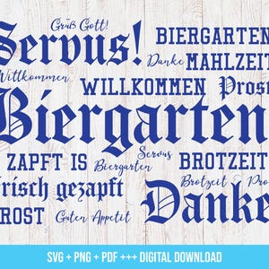 Può includere: Grafica di testo blu e bianco con le parole "Servus!" "Biergarten" "Willkommen" "Prost!" "O' Zapft Is" "Frisch Gesapft" "Prost" "Guten Appetit" "Danke" "Mahlzeit" "Brotzeit".