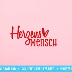 Könnte beinhalten: Rote Grafik auf rosa Hintergrund mit der Aufschrift "Herzensmensch" und einem Herzsymbol. Das Bild enthält dekorative Elemente wie herzförmige Konfetti und rotes Band. Der untere Teil des Bildes zeigt "DIGITAL DOWNLOAD +++ SVG + PNG + PDF + EPS DATEI +++ PLOTTERDATEI".
