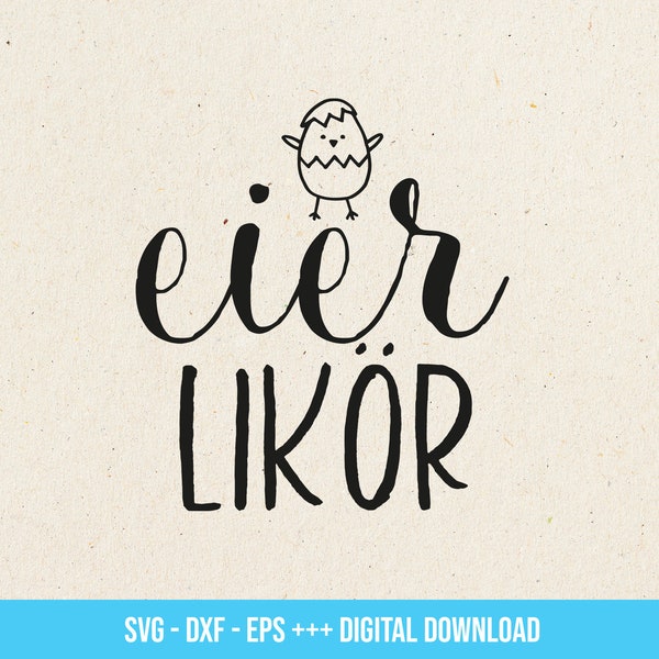 Eierlikör Etikett svg, Ostern svg geschenkanhänger, Eier-Likör Etikett plotterdatei Digital Download