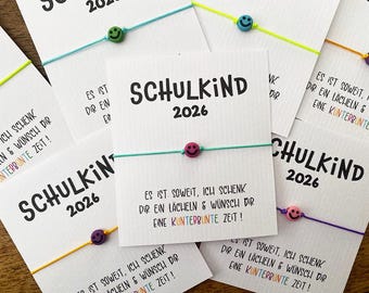 schulkind 2026 armband, schulkind karte, einschulung 2026, kunterbunte zeit schule geschenk, einschulung erste klasse, einschulung geschenk