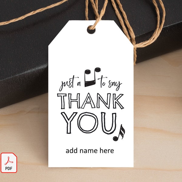 Just A NOTE Treat Tag Printable,  Editable thank you Music Teacher Party Favor Tags, Thanks End Of Year gift tag Digital Instant Download