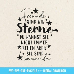 May include: A digital design with the text "Freunde sind wie Sterne" in black script and sans-serif fonts, surrounded by black star illustrations. The text translates to "Friends are like stars". The design is on a beige background.