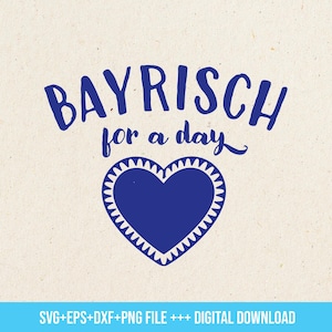 Plotter file Bavarian beer garden gift svg, Oktoberfest svg plotter, beer garden decoration svg, Bavarian for a day svg digital download
