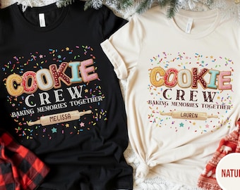 Custom Cookie Crew Christmas Shirts, Family Baking Crew Tees, Baking Memories Together, Holiday Cookie Baking Matching Shirts for Families