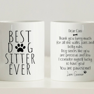 Dog Sitter Mug, Personalized Gift for Dog Sitter, Thank You Gift from Dog, Best Dog Sitter Ever Mug, Appreciation Gift,