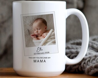 New Mama Mug Gift from Baby, Custom Baby Photo Mug for New Mom, Sentimental First Mother's Day Gift for Mum, Unique Personalized Photo Gift
