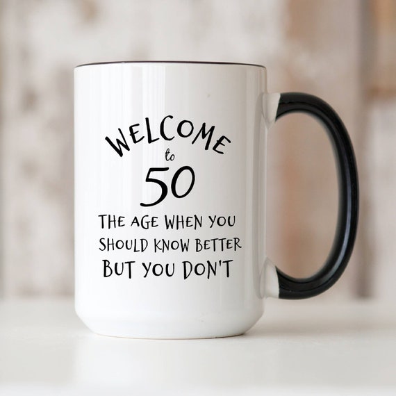 Funny 50th Birthday Gift, 50th Birthday Mug, 50 Year Old Birthday Gifts,  Happy 50th Birthday, 50th Bday Gifts, 50th Birthday Gag -  Hong Kong