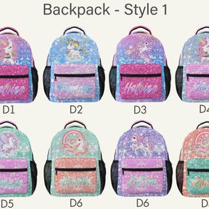 May include: Eight backpacks labeled Style 1, featuring unicorn graphics, glittery textures, and various color combinations including purple, blue, pink, and mint green. Each bag has a front zippered pocket with personalized names and side mesh pockets.
