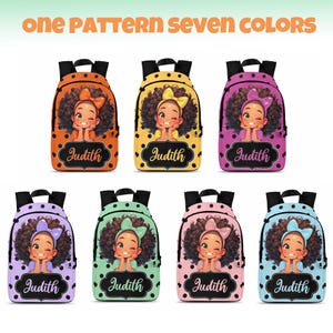 May include: Seven backpacks in orange, yellow, pink, light purple, light green, soft pink, and light blue, each featuring black polka dots, a cartoon illustration of a girl with curly hair and a bow, and the name Judith in a black frame.