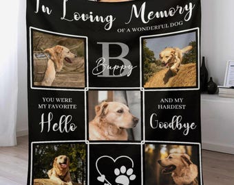 May include: Black and white memorial blanket with a paw print heart and the text "In Loving Memory of a Wonderful Dog" and "B Buppy". The blanket has six photo spaces with images of dogs. The text "You were my favorite Hello" and "And my hardest Goodbye" are also on the blanket.
