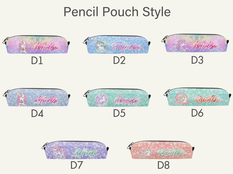May include: Eight rectangular pencil pouches labeled D1 through D8, each featuring a unique unicorn graphic, a glittery background in various pastel colors, and a personalized name printed in a cursive script font across the center of each pouch.