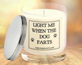 Gift For Dog Owner. Light Me When The Dog Farts. Funny Present For Dog Owners. Gift For Mum, Dad or Best Friend BFF