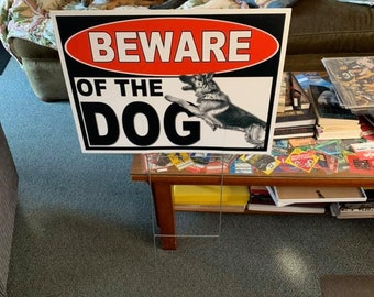 Beware Of The Dog 18x24 Coroplast Outdoor Sign with Ground Stake