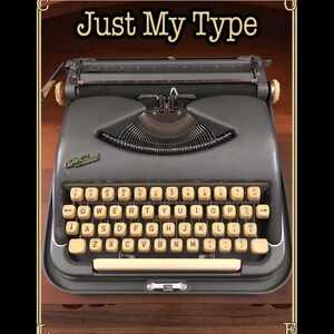 8x10 &quot;Just My Type&quot; Cole Portable Typewriter 8&quot;x10&quot; image