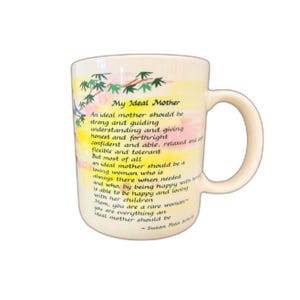 May include: Cream-colored ceramic mug with a curved handle. The mug features the text "My Ideal Mother" and a poem about motherhood, with floral and bamboo-style illustrations. The mug is a thoughtful gift.