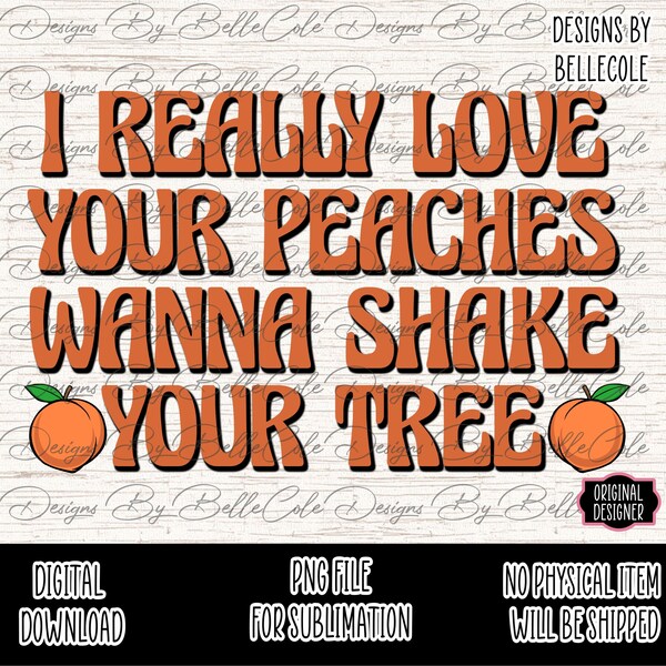 Love Your Peaches Png Etsy