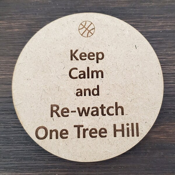 Keep Calm - One Tree Hill Magnet