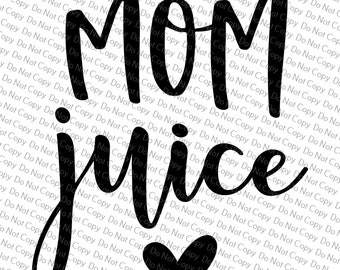 Download Mom Juice Svg Etsy