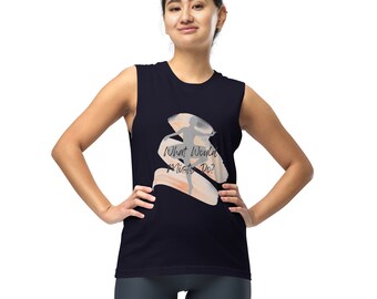 What Would Misty Do? What Every Dancer Thinks! Funny and Sweet Ballet Muscle Shirt