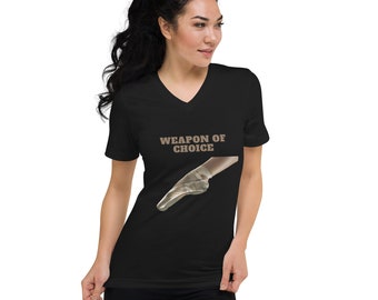 Weapon of Choice - Pointe Shoes! Ballet Short Sleeve V-Neck T-Shirt.