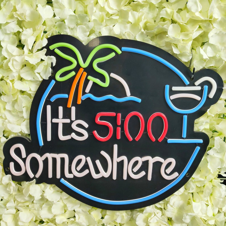 May include: Neon sign with a palm tree, a glass of water, and the text "It's 5:00 Somewhere".