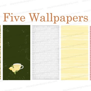 May include: Five different phone wallpaper designs. One design features a green background with a cup of tea and lemons. Another design features a yellow and white striped background. Another design features a white background with a subtle pattern. Another design features a pink and white checkered background. The last design features a yellow background with a green leafy border.