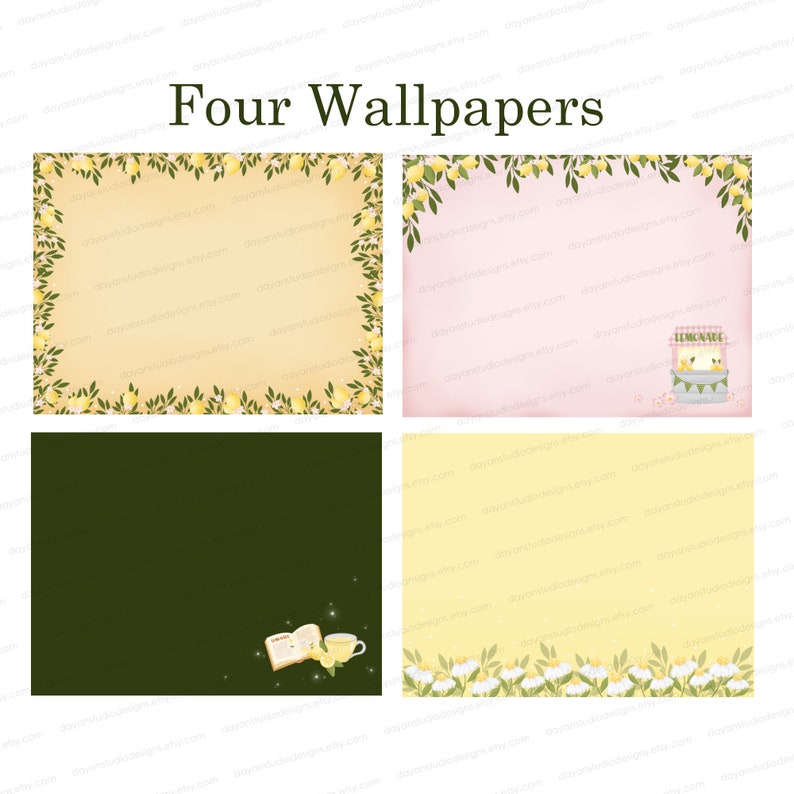 May include: Four digital wallpapers featuring a lemon tree border, a lemonade stand, a book and teacup, and a daisy border.