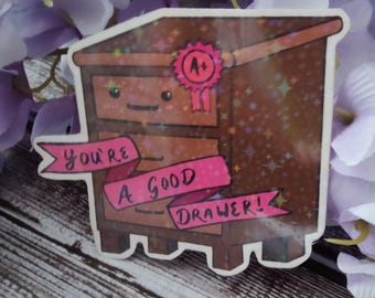 Sparkly You’re a good Drawer Sticker - 3 inches